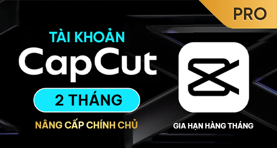 Capcut 2 Tháng (Chính Chủ)